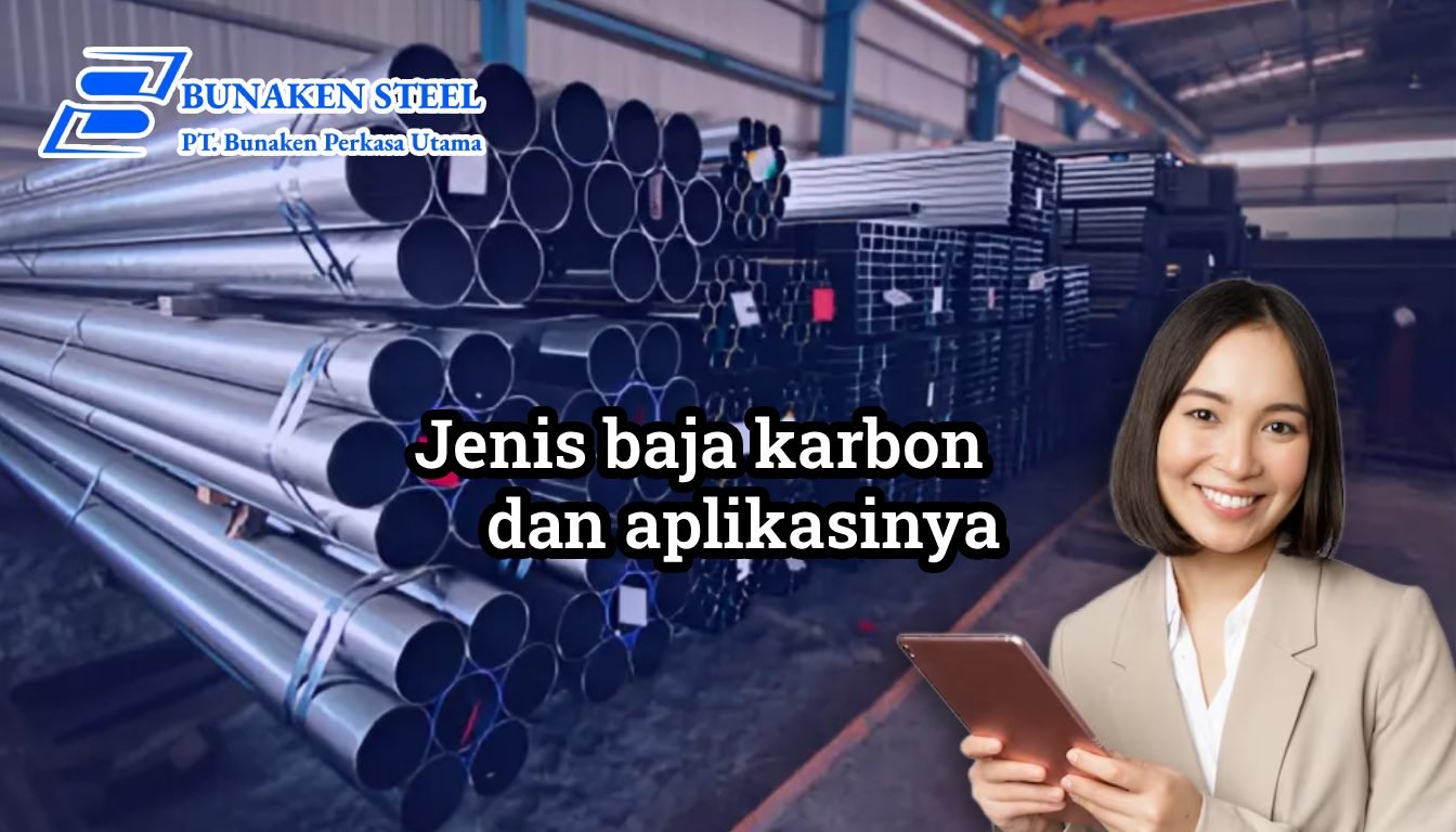 Jenis baja karbon dan aplikasinya